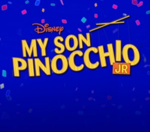 DISNEY'S MY SON PINOCCHIO JR